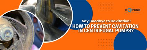 how to avoid cavitation in centrifugal pump|what causes centrifugal pump cavitation.